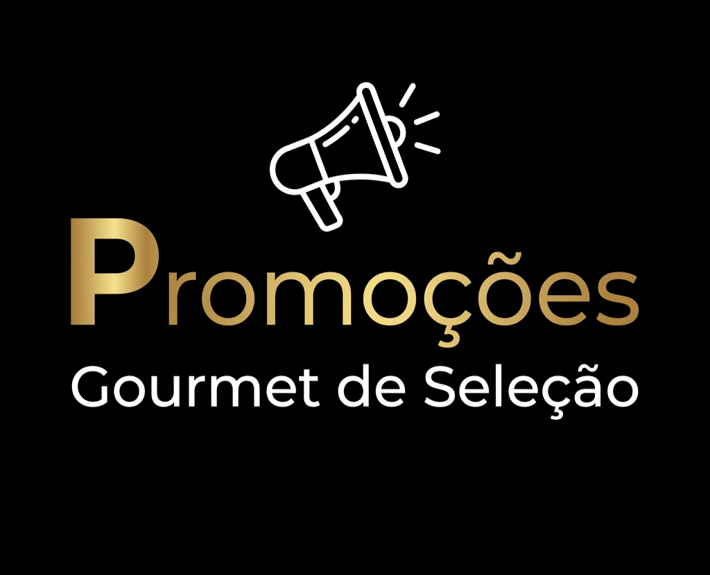 PROMOÇÕES - Gourmet de Seleção